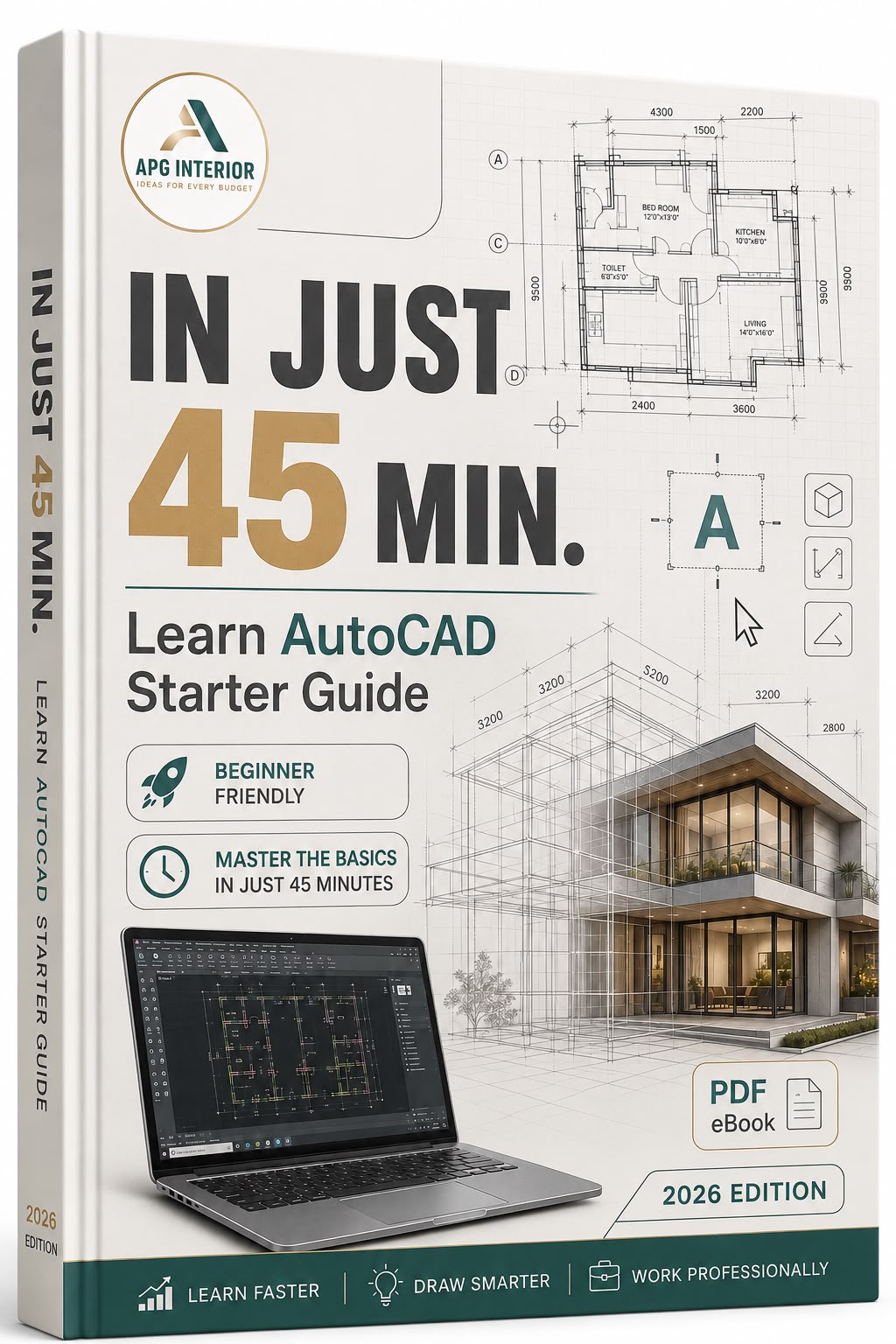 IN JUST 45 MIN. LEARN AutoCAD Starter Guide